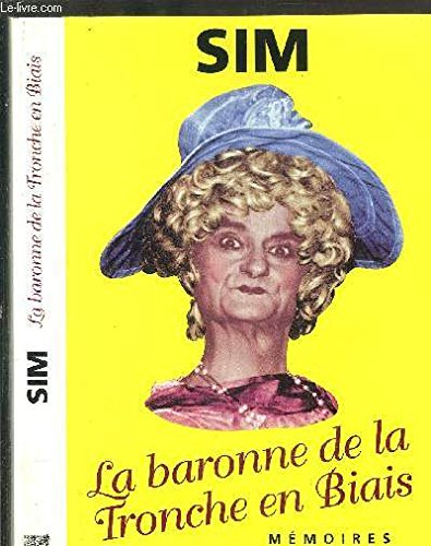 La baronne de la Tronche en Biais : mémoires