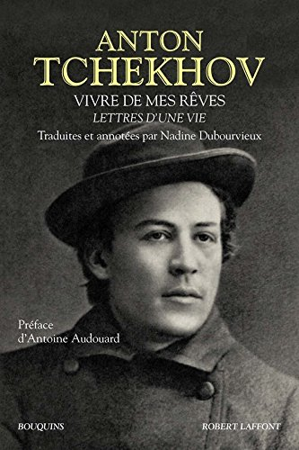 Vivre de mes rêves : lettres d'une vie