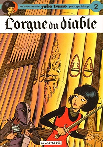 yoko tsuno tome 2 l'orgue du diable