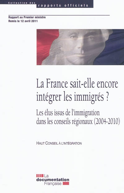 La France sait-elle encore intégrer les immigrés ? : les élus issus de l'immigration dans les consei
