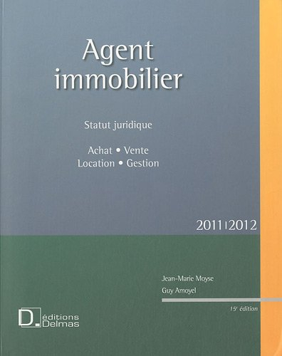 Agent immobilier : vente, achat, location