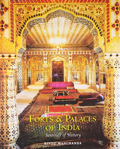 forts & palaces of india: sentinels of history