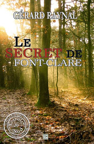 Le secret de Font-Clare ou L'expiation de Jean