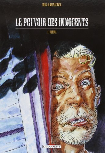 Le pouvoir des innocents. Vol. 1. Joshua