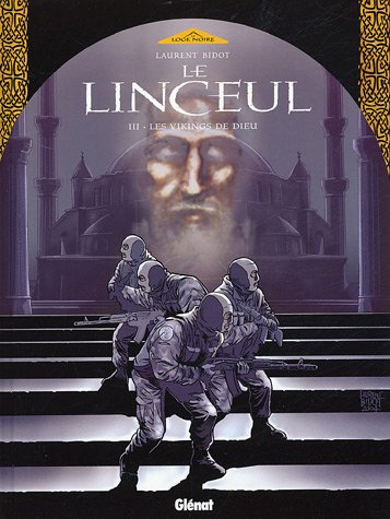 Le linceul. Vol. 3. Les Vikings de Dieu