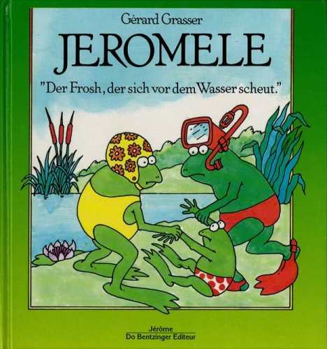 Jerome la grenouille qui n'aimait pas l'eau édition allemande 070797