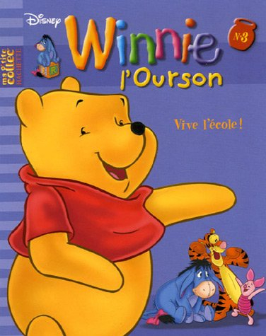 Winnie l'ourson. Vol. 3. Vive l'école