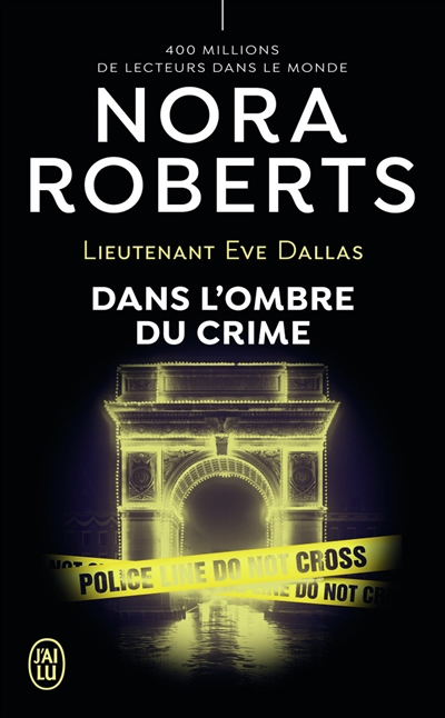 Lieutenant Eve Dallas. Vol. 51. Dans l'ombre du crime