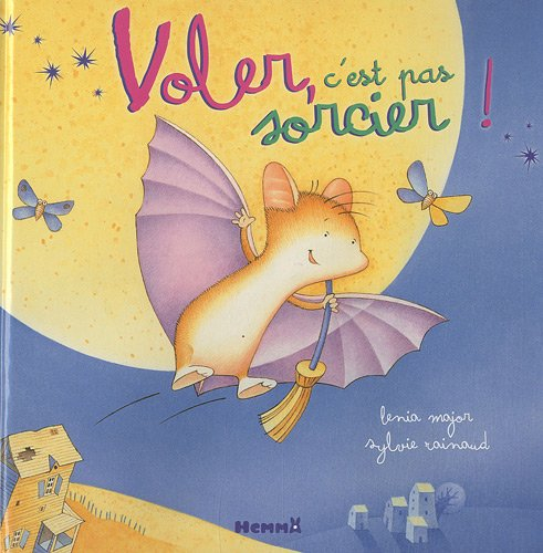 Voler, c'est pas sorcier !