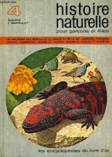 histoire naturelle pour garcons et filles, tome 4, ecologie a grenouilles