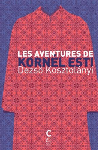 Les aventures de Kornél Esti