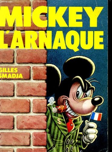 Mickey l'arnaque : Euro-Disneyland