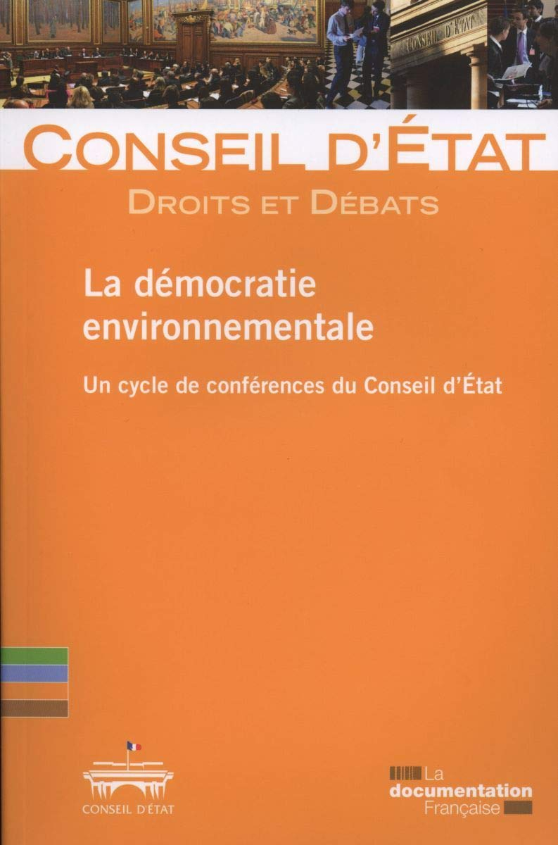 La démocratie environnementale : un cycle de conférences du Conseil d'Etat
