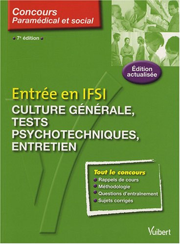 Entrée en IFSI : culture générale, tests psychotechniques, entretien