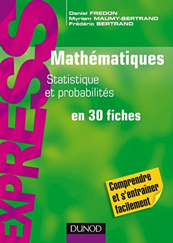 Mathématiques L1-L2 : statistiques et probabilités en 30 fiches
