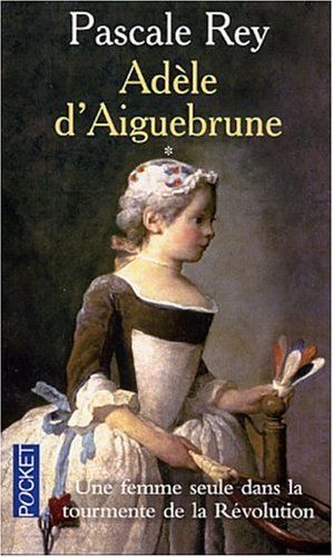 Adèle d'Aiguebrune. Vol. 1