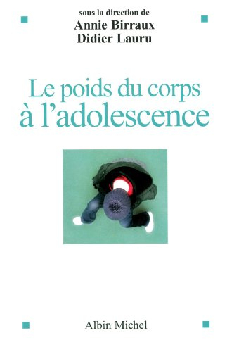 Le poids du corps à l'adolescence