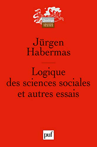 Logique des sciences sociales : et autres essais