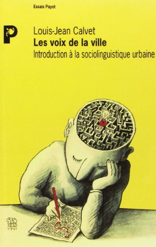 Les Voix de la ville : sociolinguistique urbaine