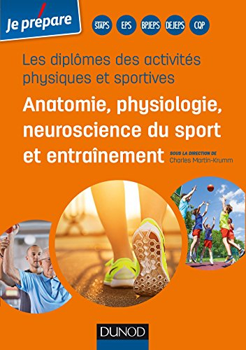 Les diplômes des activités physiques et sportives : anatomie, physiologie, neuroscience du sport et 