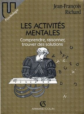 les activites mentales - comprendre, raisonner, trouver des solutions