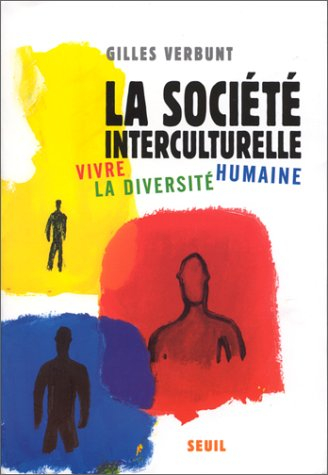 La société interculturelle : vivre la diversité humaine