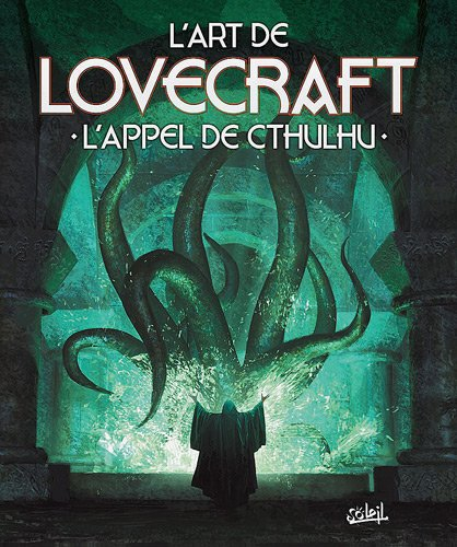 L'art de Lovecraft : l'appel de Cthulhu