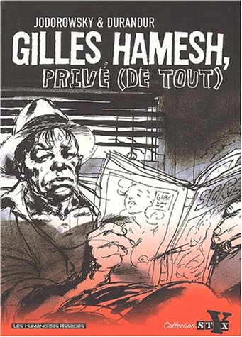 Gilles Hamesh, privé (de tout)