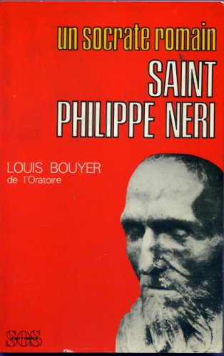 Un Socrate romain, Saint-Philippe Néri