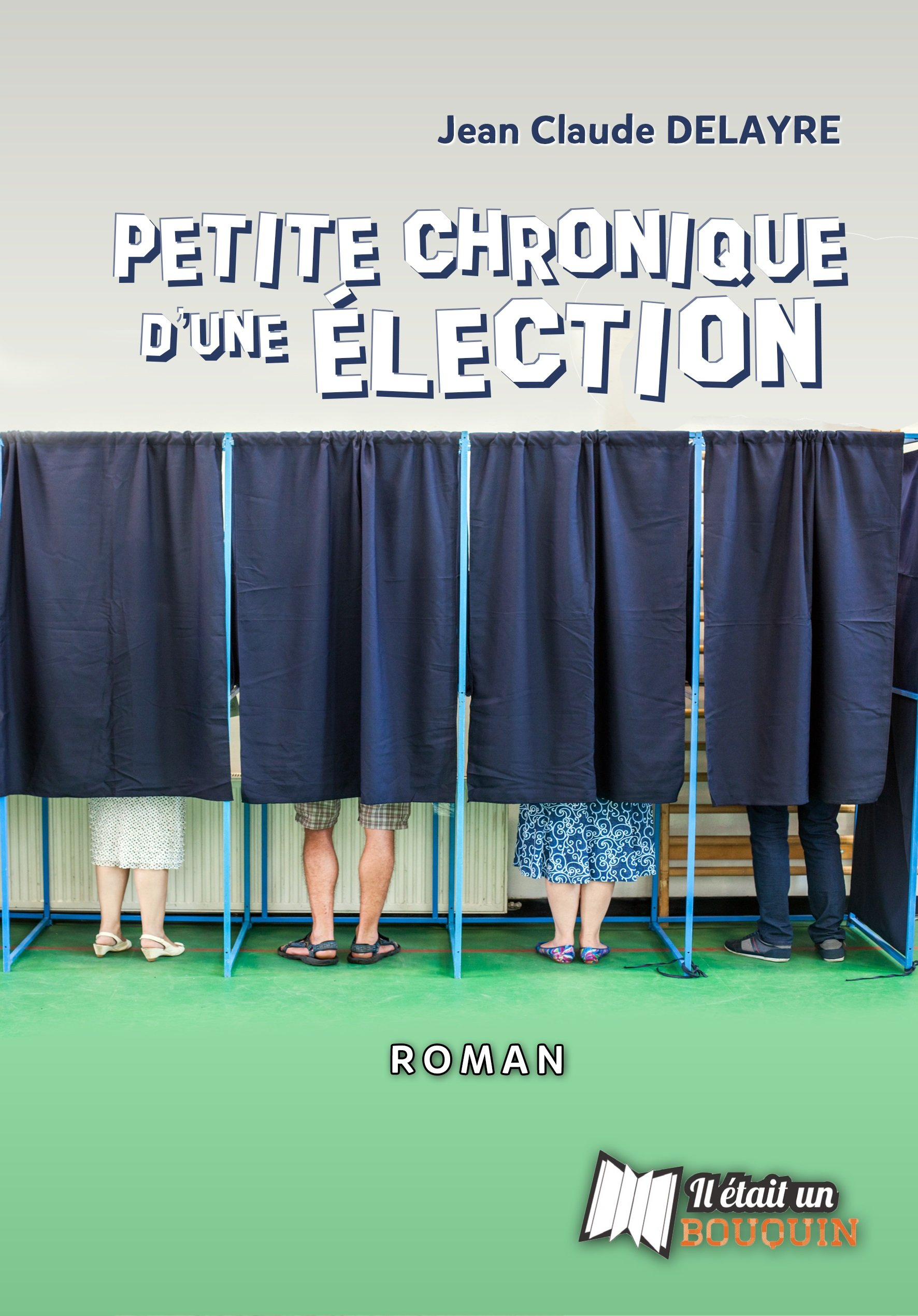 Petite chronique d'une élection
