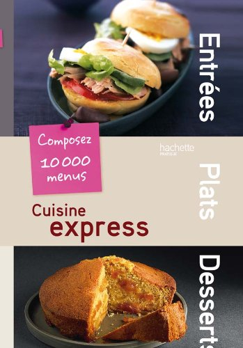 Cuisine express : composez votre menu