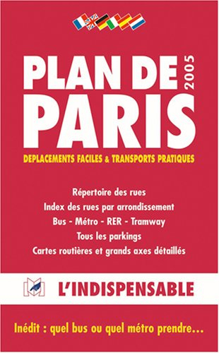Plan de Paris 2005 : déplacements faciles et transports pratiques