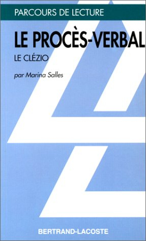 Le procès-verbal, J.-M. Le Clézio