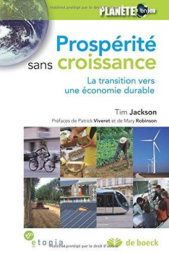 Prospérité sans croissance : la transition vers une économie durable