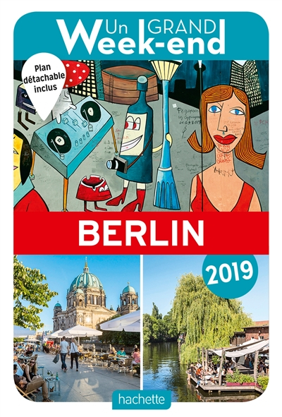 Un grand week-end à Berlin : 2019