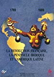 La Révolution française et la Péninsule ibérique