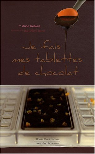 Je fais mes tablettes de chocolat