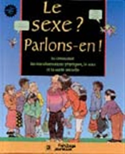 SEXE? -LE PARLONS-EN!