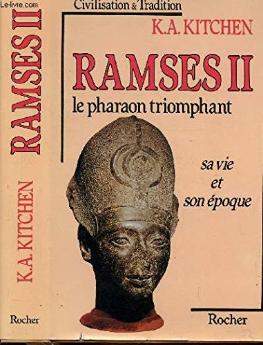 ramsès ii, le pharaon triomphant