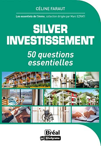 Silver investissement : 50 questions essentielles