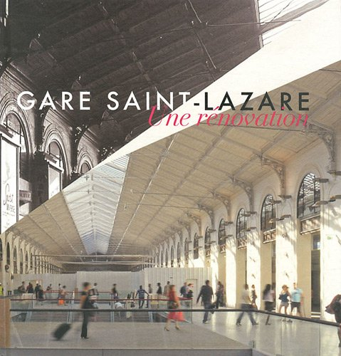 Gare Saint-Lazare : une rénovation