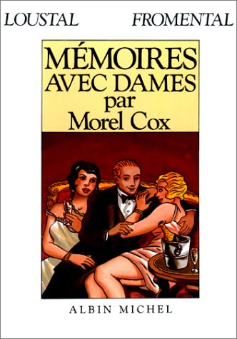 Mémoires avec dames : par Morel Cox