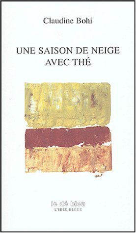 Une saison de neige avec thé