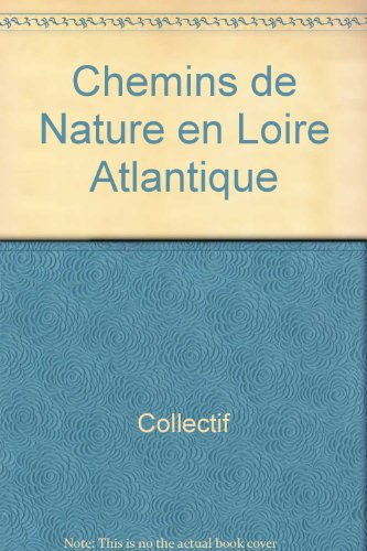 Chemins de nature en Loire-Atlantique
