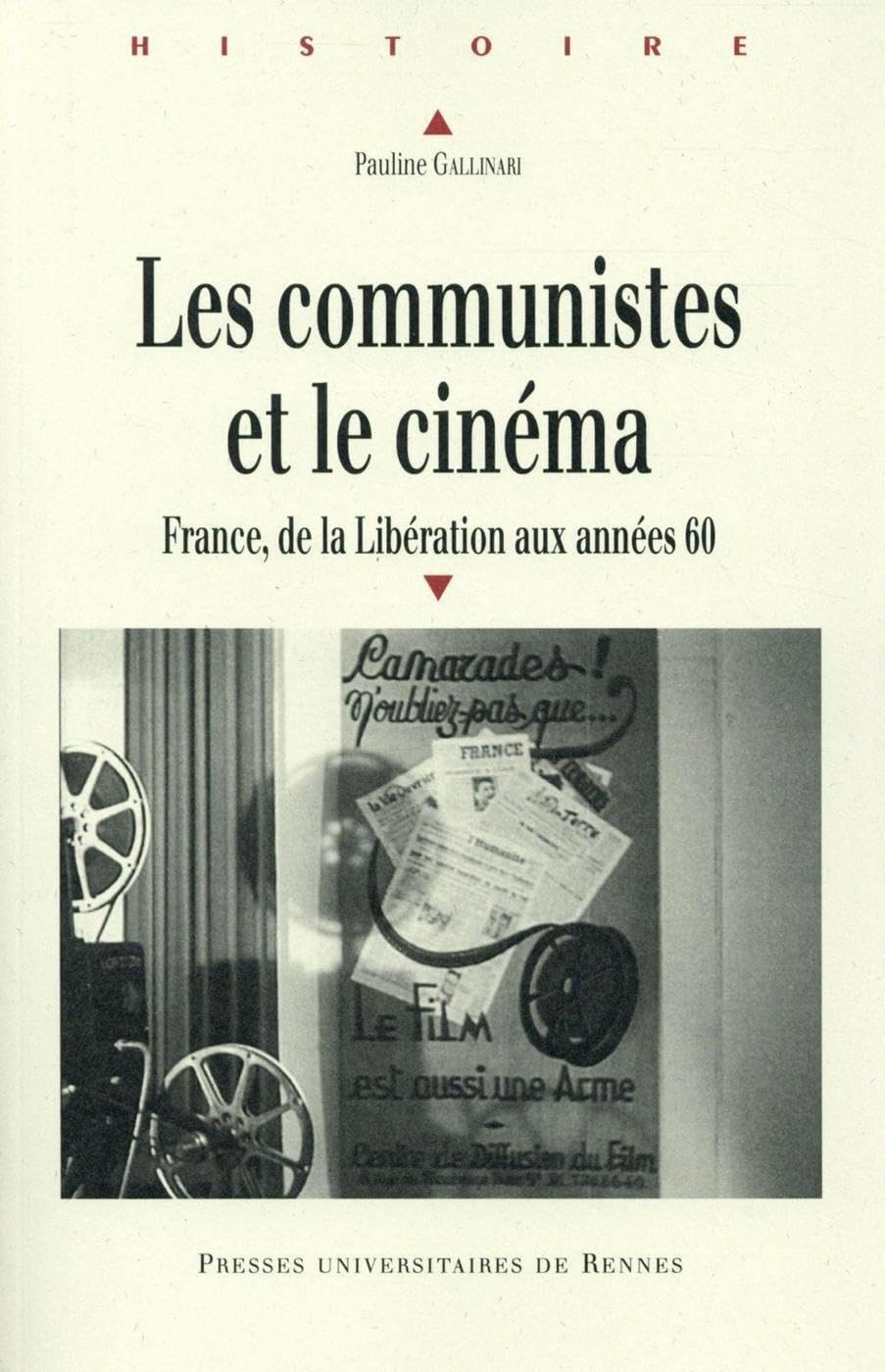 Les communistes et le cinéma : France, de la Libération aux années 60