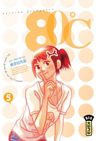 80°C : un autre point de vue sur l'amour.... Vol. 5