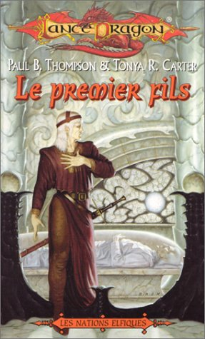 Nations elfiques. Vol. 1. Le premier fils