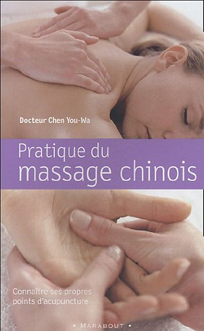 pratique du massage chinois : connaître ses propres points d'acupuncture
