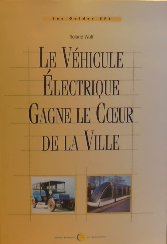Le véhicule électrique gagne le coeur de la ville (Les guides CFE)