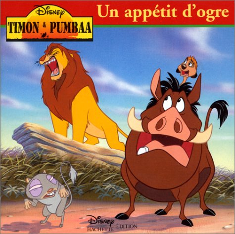Timon et Pumbaa. Un appétit d'ogre